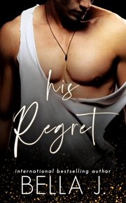 His Regret : Shattered Secrets cover image