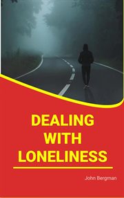Dealing with loneliness cover image