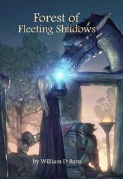 FOREST OF FLEETING SHADOWS cover image
