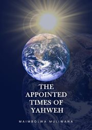 The appointed times of yahweh cover image
