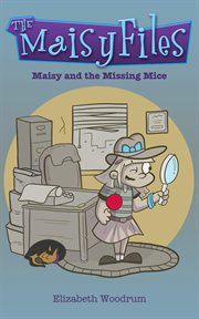 Maisy and the missing mice cover image