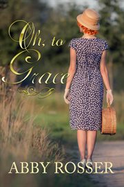 Oh to grace cover image