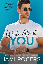 Write About You : A Fake Dating Romance cover image