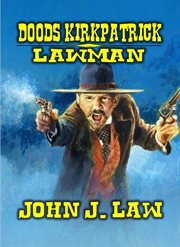 Doods Kirkpatrick : Lawman cover image