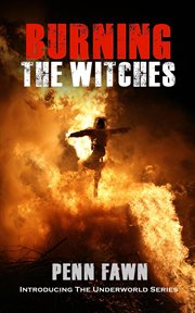 Burning the Witches cover image