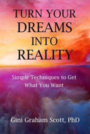Turn your dreams into reality cover image