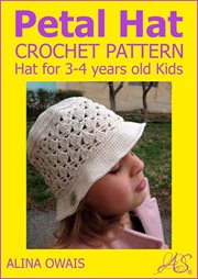 Petal Hat Crochet Pattern for 3-4 Years Old Kids cover image