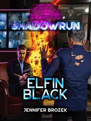 Shadowrun: elfin black cover image