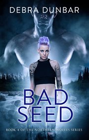 Bad seed. Northern wolves cover image