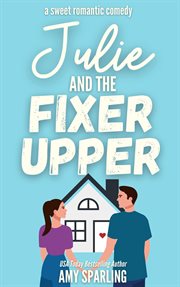 Julie and the Fixer Upper cover image