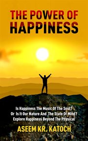 The power of happiness cover image