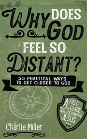 Why does god feel so distant? cover image