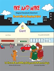 Ike and mike magical storybook adventure: ike and mike go shopping at giant : Ike and Mike Go Shopping At Giant cover image