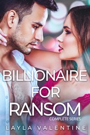 Billionaire for ransom (complete series) cover image