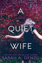 A quiet wife: a novella cover image