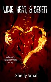 Love, Heat & Deceit cover image