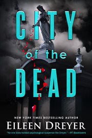 City of the Dead : Medical Thriller cover image