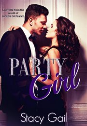 Party Girl : House of Payne cover image