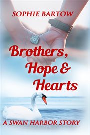 Brothers, Hope & Hearts cover image