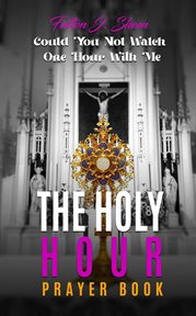 The holy hour prayer book cover image