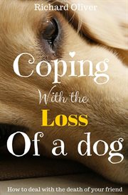 Coping With the Loss of a Dog cover image