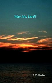 Why me, lord? cover image