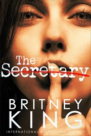 The Secretary : A Psychological Thriller cover image