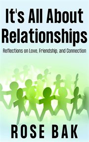 It's all about relationships cover image