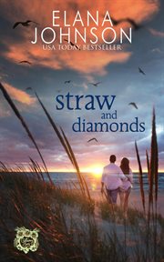 Straw and Diamonds : Getaway Bay® Resort Romance cover image