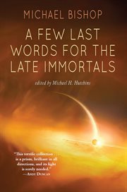 A few last words for the late immortals cover image