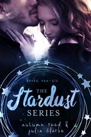 The Stardust Series Box Set : Books #1-5. Stardust cover image