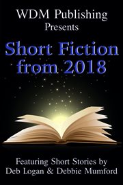 Wdm presents: short fiction from 2018 cover image