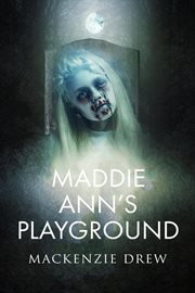 Maddie ann's playground cover image