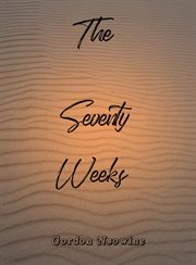 The seventy weeks cover image