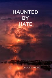 Haunted by hate cover image