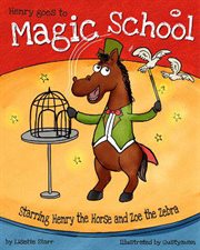 Henry goes to magic school cover image