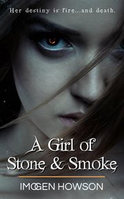 A girl of stone & smoke cover image
