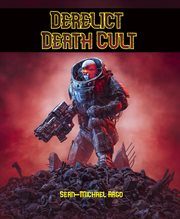 DERELICT DEATH CULT cover image