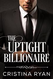 The uptight billionaire cover image