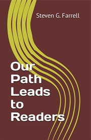 Our Path Leads to Readers : A Compilation cover image