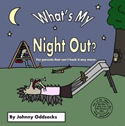 What's my night out? cover image