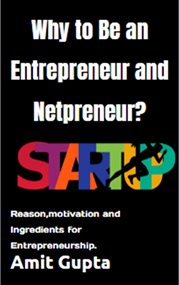Why to be an entrepreneur and netpreneur? cover image