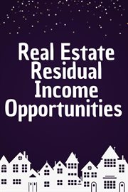 Real estate residual income opportunities cover image