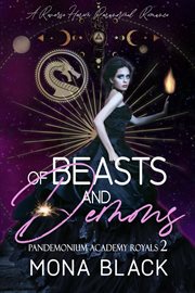 Of Beasts and Demons : A Reverse Harem Paranormal Romance cover image