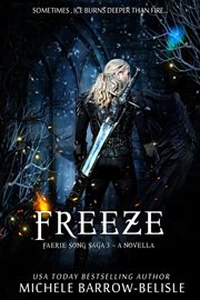 Freeze : Faerie Song Saga cover image