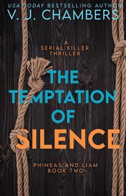 The temptation of silence: a serial killer thriller cover image