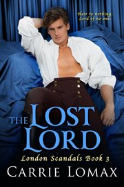 The Lost Lord : London Scandals cover image