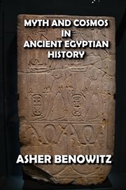 Myth and cosmos in ancient egyptian history cover image
