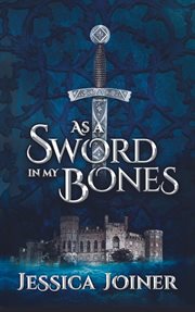 As a sword in my bones cover image