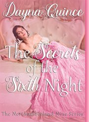 The secrets of the sixth night : Northumberland Nine cover image